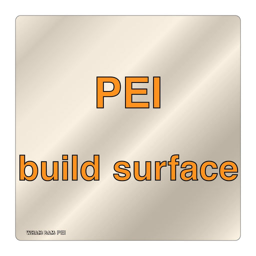 PEI Build Surface
